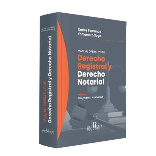 MANUAL OPERATIVO DEL DERECHO REGISTRAL Y DERECHO NOTARIAL