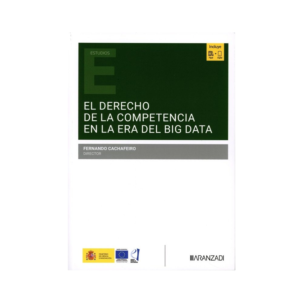 EL DERECHO DE LA COMPETENCIA EN LA ERA DEL «BIG DATA»