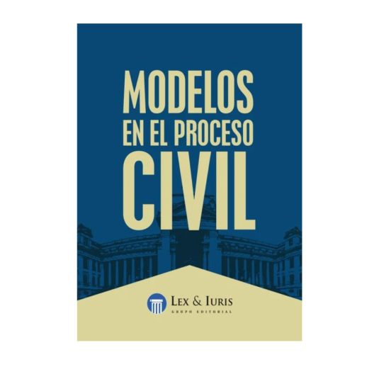 MODELOS EN EL PROCESO CIVIL