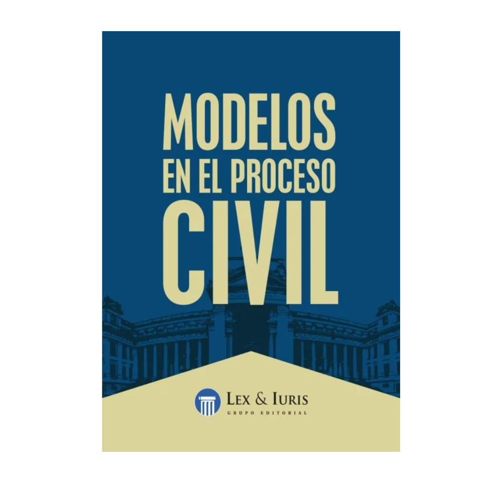MODELOS EN EL PROCESO CIVIL