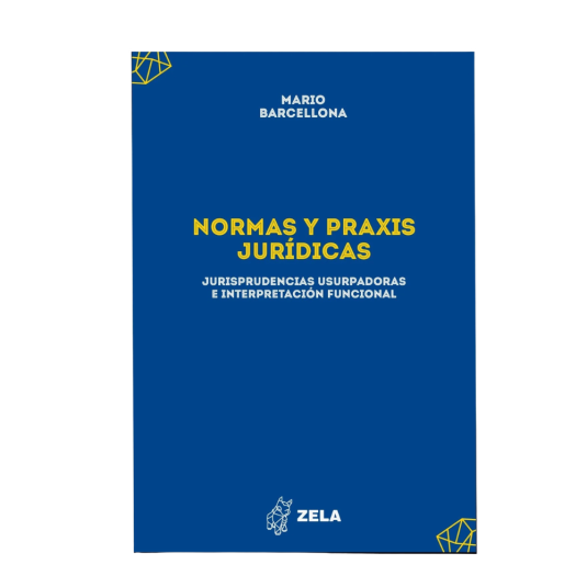 NORMAS Y PRAXIS JURIDICAS