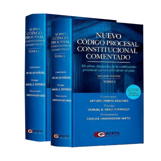 NUEVO CÓDIGO PROCESAL CONSTITUCIONAL COMENTADO. 2 TOMOS