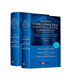 NUEVO CÓDIGO PROCESAL CONSTITUCIONAL COMENTADO. 2 TOMOS