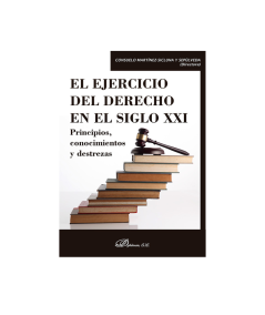 EL EJERCICIO DEL DERECHO EN EL SIGLO XXI.