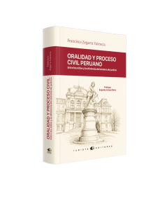 ORALIDAD Y PROCESO CIVIL PERUANO