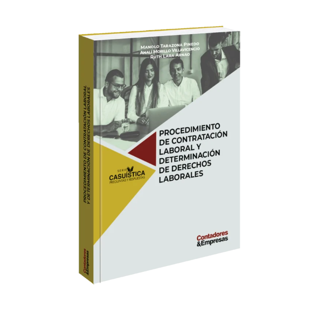 PROCEDIMIENTO DE CONTRATACIÓN LABORAL Y DETERMINACIÓN DE DERECHOS LABORALES