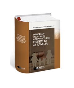 PROCESOS JUDICIALES DERIVADOS DEL DERECHO DE FAMILIA