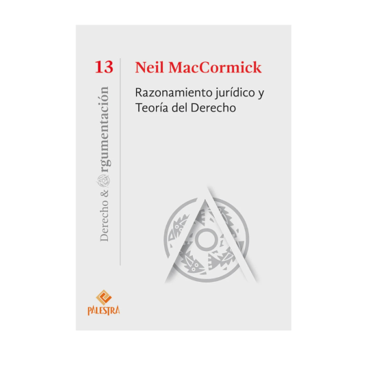 RAZONAMIENTO JURÍDICO Y TEORÍA DEL DERECHO