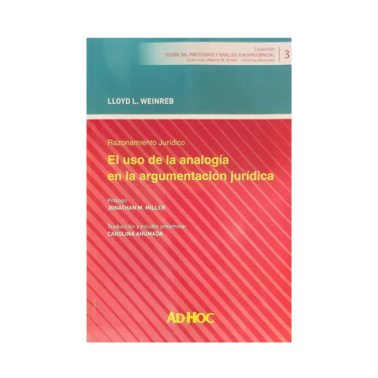 RAZONAMIENTO JURÍDICO: EL USO DE LA ANALOGÍA EN LA ARGUMENTACIÓN JURÍDICA