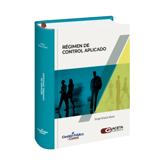 RÉGIMEN DE CONTROL APLICADO