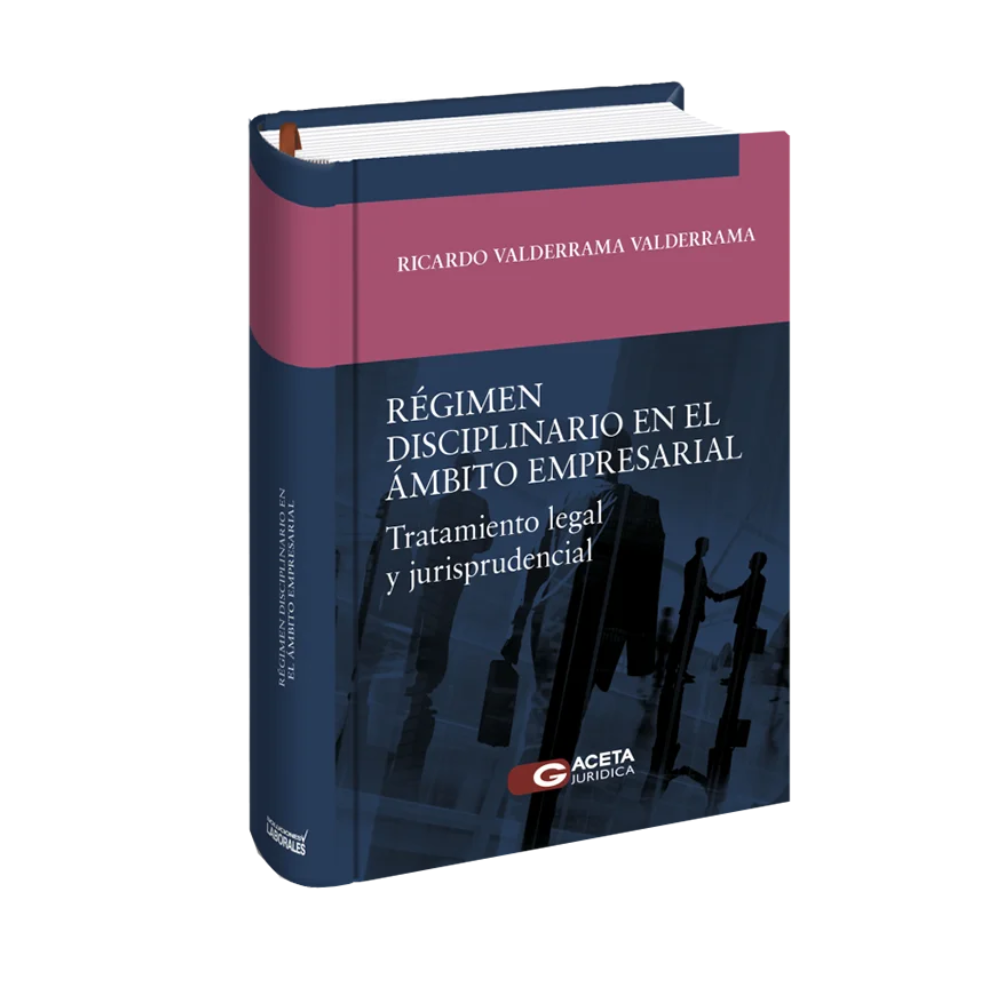 RÉGIMEN DISCIPLINARIO EN EL ÁMBITO EMPRESARIAL