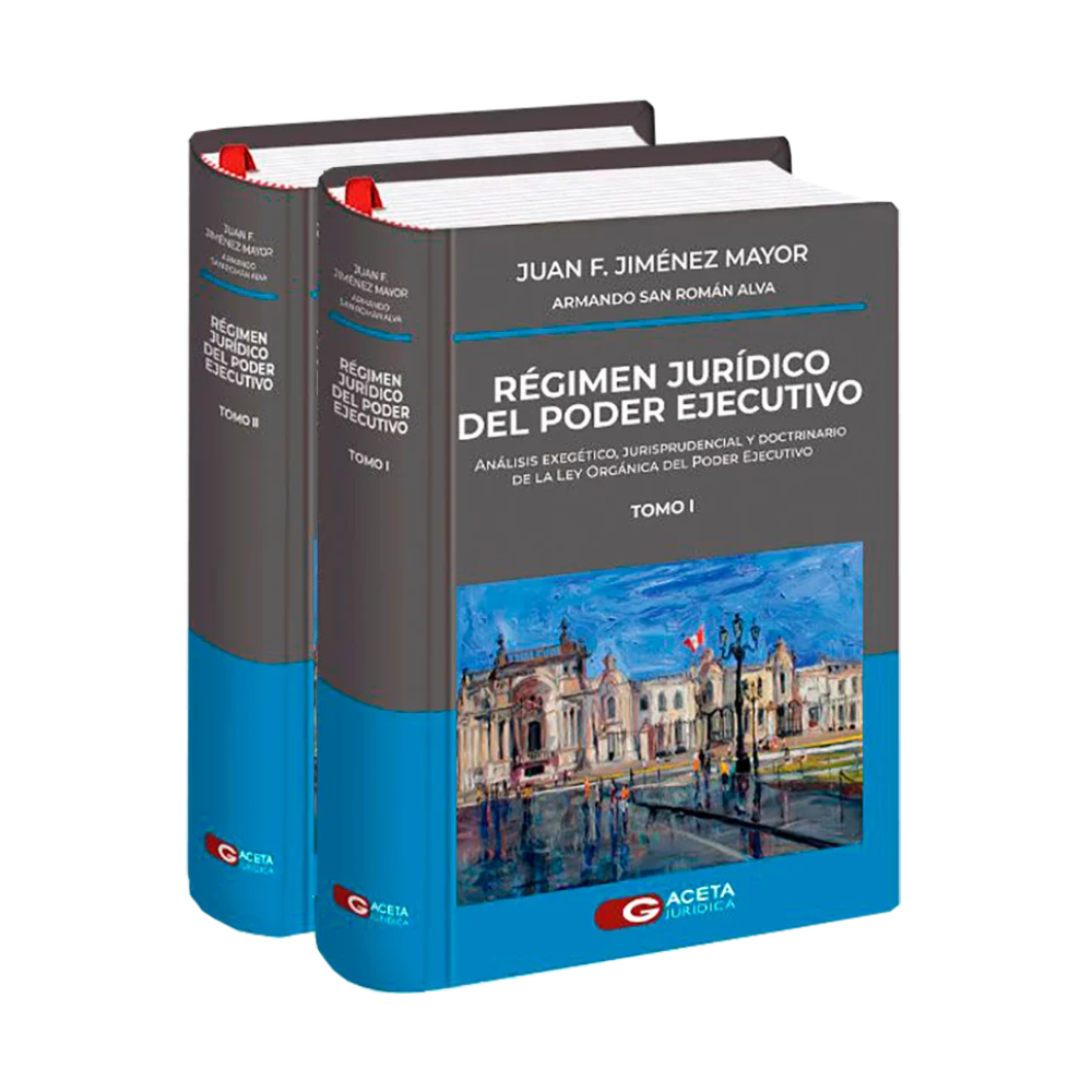 RÉGIMEN JURÍDICO DEL PODER EJECUTIVO. 2 TOMOS