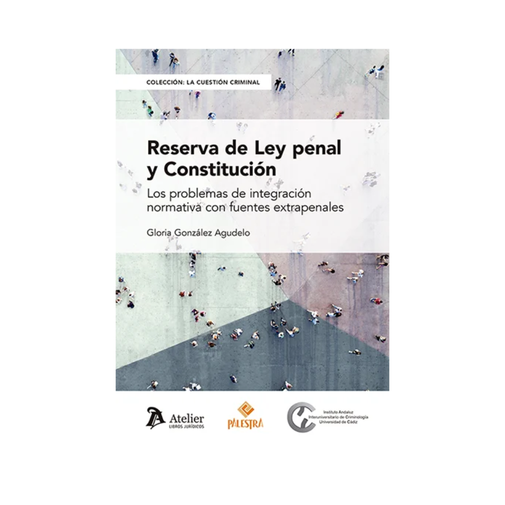 RESERVA DE LEY PENAL Y CONSTITUCIÓN