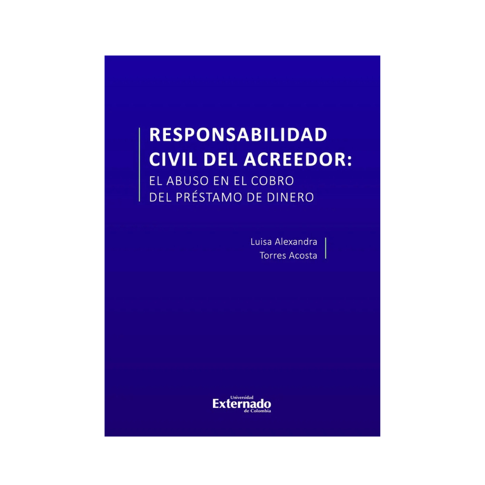 RESPONSABILIDAD CIVIL DEL ACREEDOR