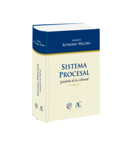SISTEMA PROCESAL GARANTÍA DE LA LIBERTAD
