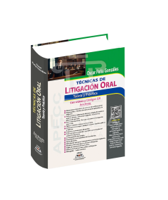 TÉCNICAS DE LITIGACIÓN ORAL