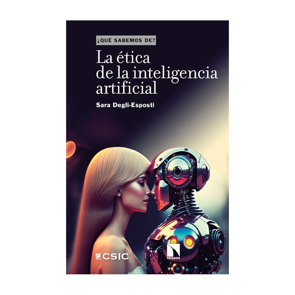 LA ÉTICA DE LA INTELIGENCIA ARTIFICIAL