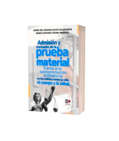 ADMISIÓN Y EXCLUSIÓN DE LA PRUEBA