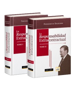 LA RESPONSABILIDAD EXTRACONTRACTUAL. 2 TOMOS