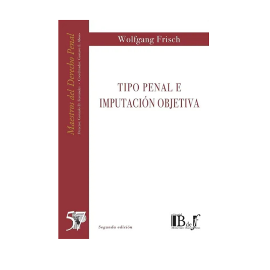 TIPO PENAL E IMPUTACIÓN OBJETIVA