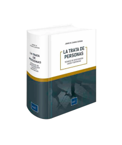 TRATA DE PERSONAS. Técnicas de investigación, casos y sentencias