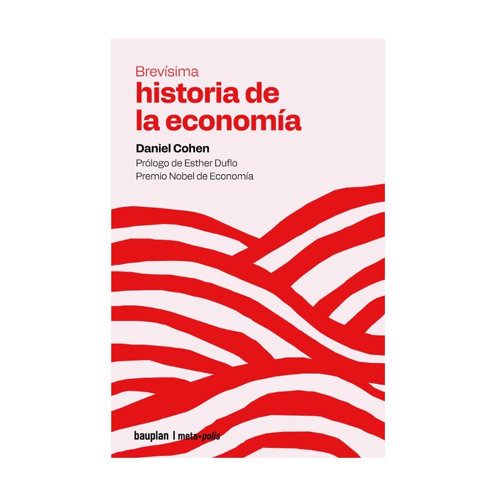 BREVÍSIMA HISTORIA DE LA ECONOMÍA