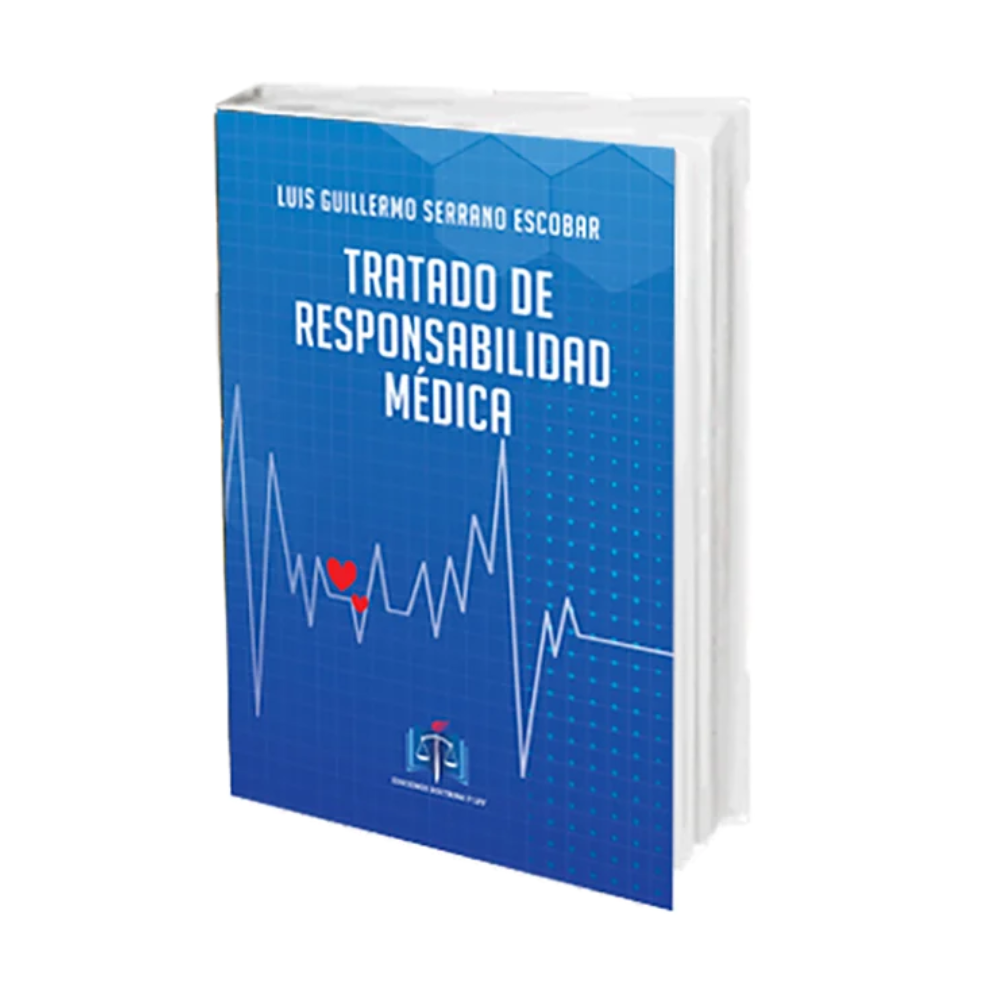 TRATADO DE RESPONSABILIDAD MÉDICA