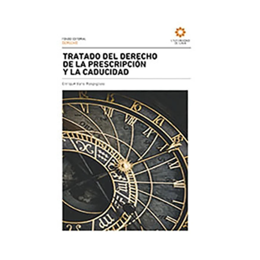 TRATADO DEL DERECHO DE LA PRESCRIPCIÓN Y LA CADUCIDAD