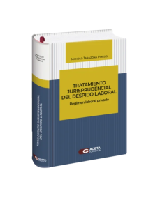 TRATAMIENTO JURISPRUDENCIAL DEL DESPIDO LABORAL