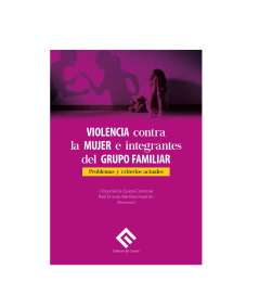 VIOLENCIA CONTRA LA MUJER E INTEGRANTES DEL GRUPO FAMILIAR
