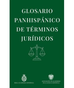 GLOSARIO PANHISPÁNICO DE TÉRMINOS JURÍDICOS