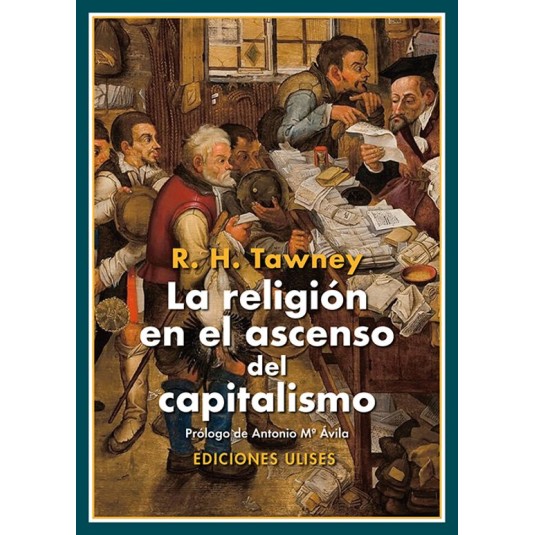 LA RELIGIÓN EN EL ASCENSO DEL CAPITALISMO