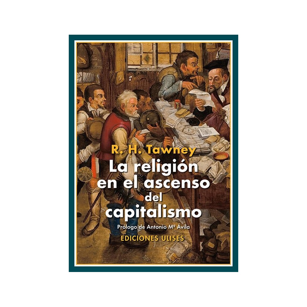 LA RELIGIÓN EN EL ASCENSO DEL CAPITALISMO