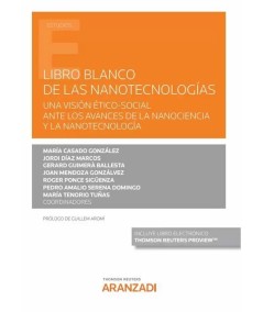 LIBRO BLANCO DE LAS NANOTECNOLOGÍAS. VOL. I