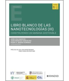 LIBRO BLANCO DE LAS NANOTECNOLOGÍAS. VOL. III