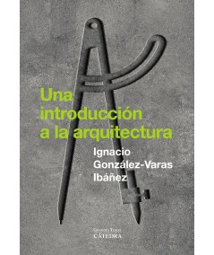UNA INTRODUCCIÓN A LA ARQUITECTURA