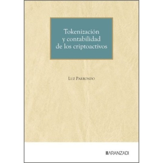 TOKENIZACIÓN Y CONTABILIDAD DE LOS CRIPTOACTIVOS