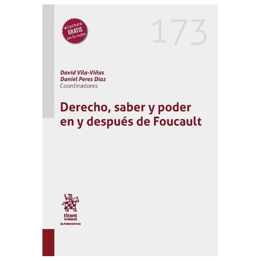DERECHO, SABER Y PODER EN Y DESPUÉS DE FOUCAULT