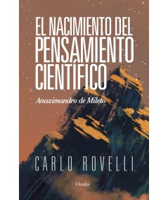 EL NACIMIENTO DEL PENSAMIENTO CIENTÍFICO
