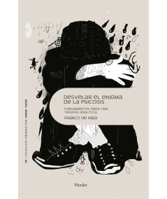 DESVELAR EL ENIGMA DE LA PSICOSIS