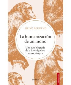 LA HUMANIZACIÓN DE UN MONO