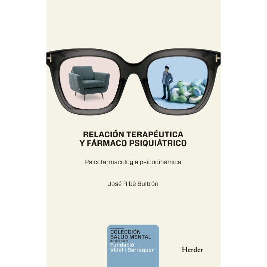 RELACIÓN TERAPÉUTICA Y FÁRMACO PSIQUIÁTRICO