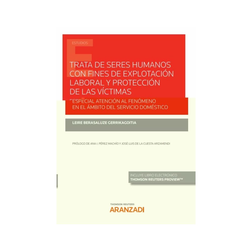 TRATA DE SERES HUMANOS CON FINES DE EXPLOTACIÓN LABORAL Y PROTECCIÓN DE LAS VÍCTIMAS