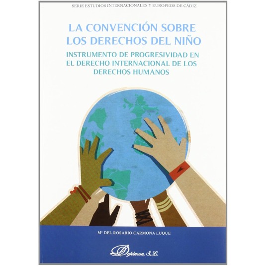 LA CONVENCION SOBRE LOS DERECHOS DEL NIÑO