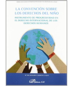 LA CONVENCION SOBRE LOS DERECHOS DEL NIÑO