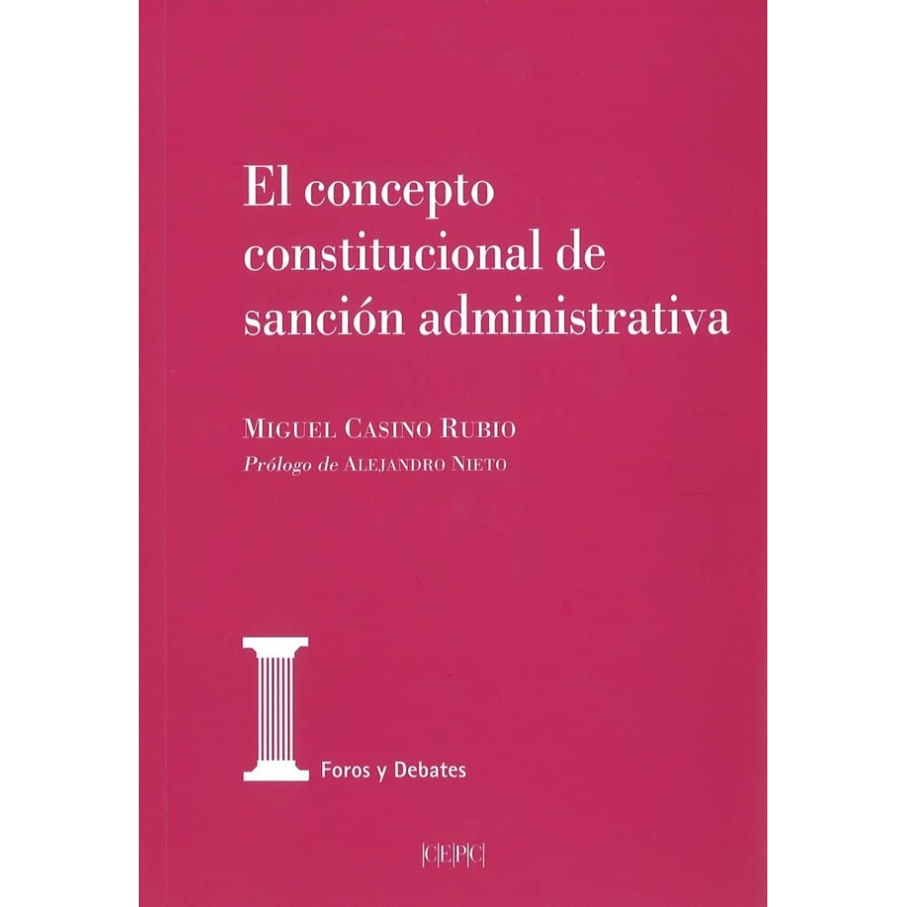 EL CONCEPTO CONSTITUCIONAL DE SANCIÓN ADMINISTRATIVA