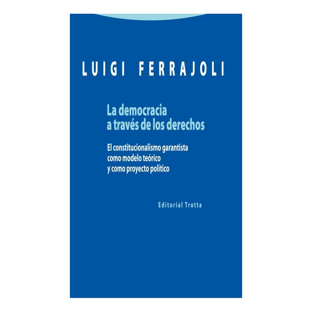 LA DEMOCRACIA A TRAVES DE LOS DERECHOS