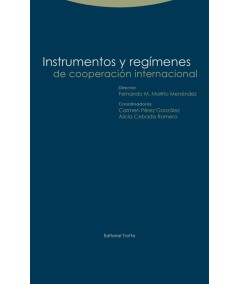 INSTRUMENTOS Y REGIMENES DE COOPERACION INTERNACIONAL