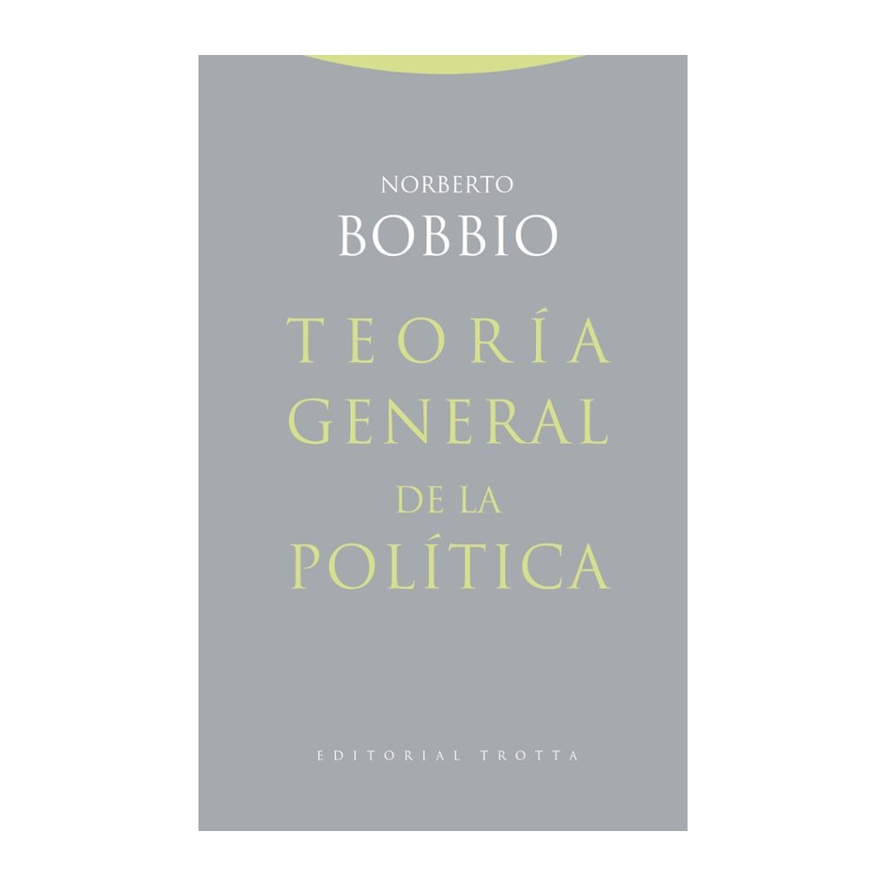 TEORÍA GENERAL DE LA POLÍTICA