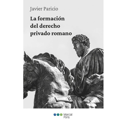 LA FORMACION DEL DERECHO PRIVADO ROMANO